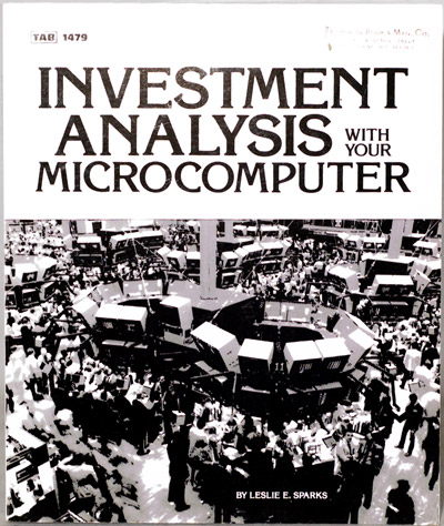 Investment Analysis With Your Microcomputer